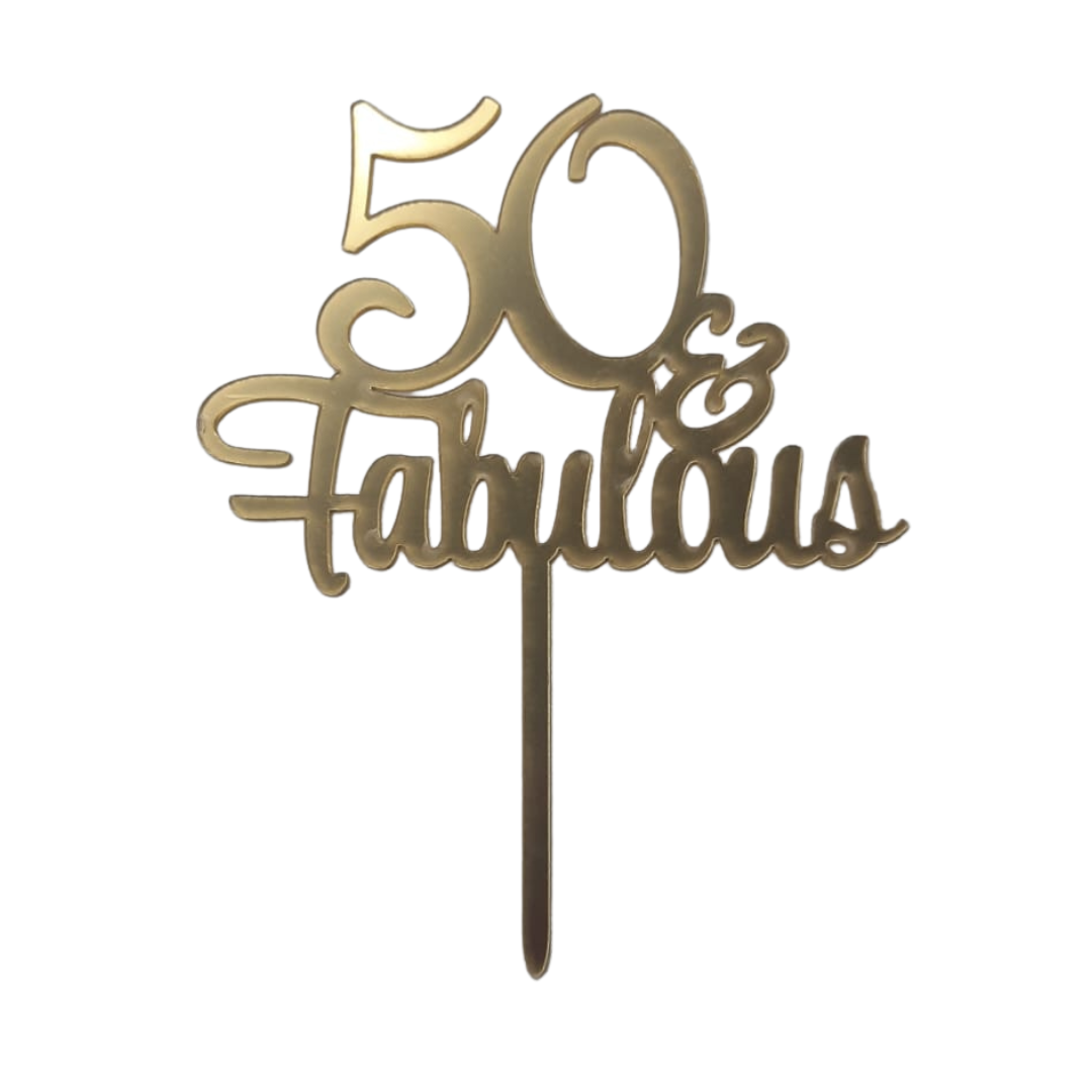 50 and Fabulous